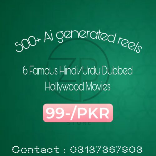 500+ Ai generated reels and 6 Hollywood Urdu/Hindi Dubbed Movies